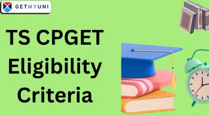 TS CPGET Eligibility Criteria: Check Age Limit, Educational Qualifications