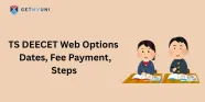 TS DEECET Web Options 2025 Dates Fee Payment Steps Getmyuni