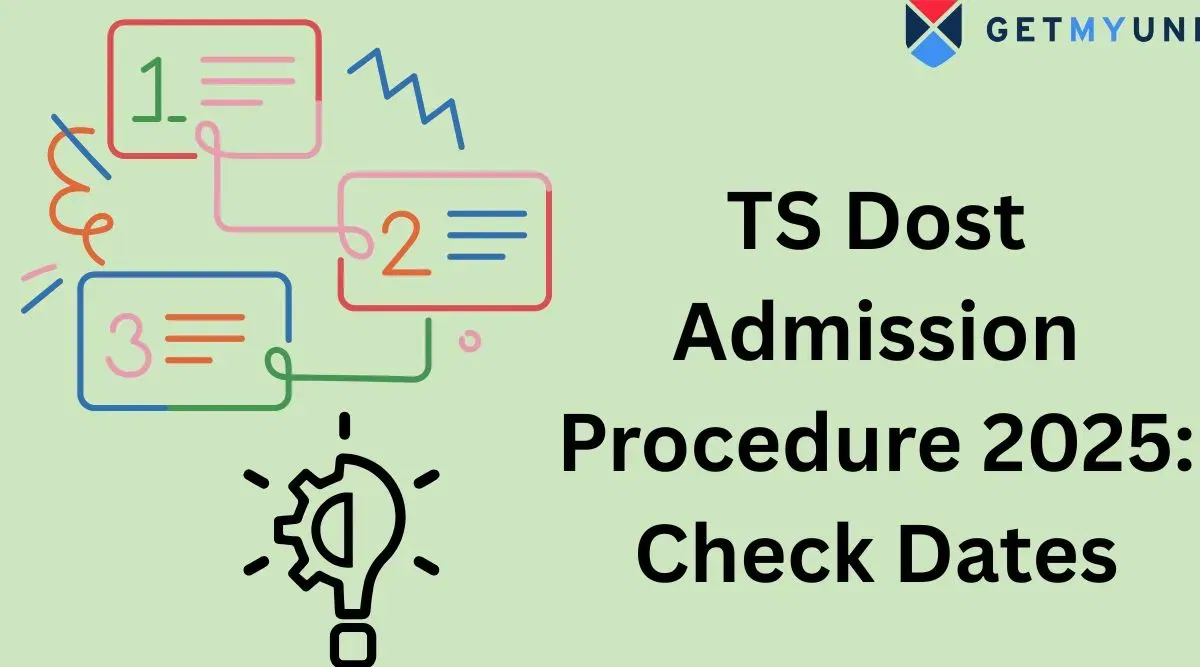 TS Dost Admission 2025: Schedule, Phase 1 Seat Allotment (Out)