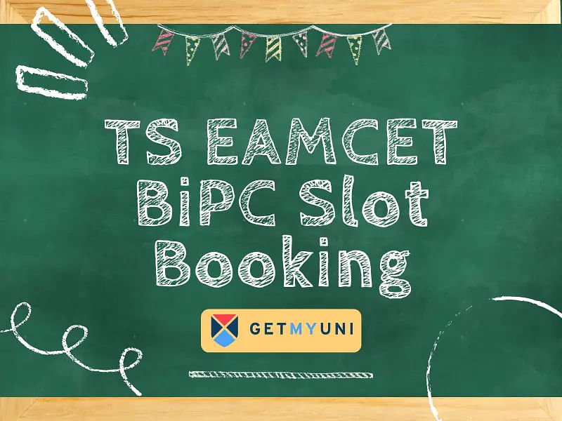 TS EAMCET BiPC Slot Booking 2024: Dates, Documents, Process