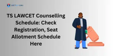 TS LAWCET Counselling Schedule 2025: Check Registration, Seat Allotment Schedule Here