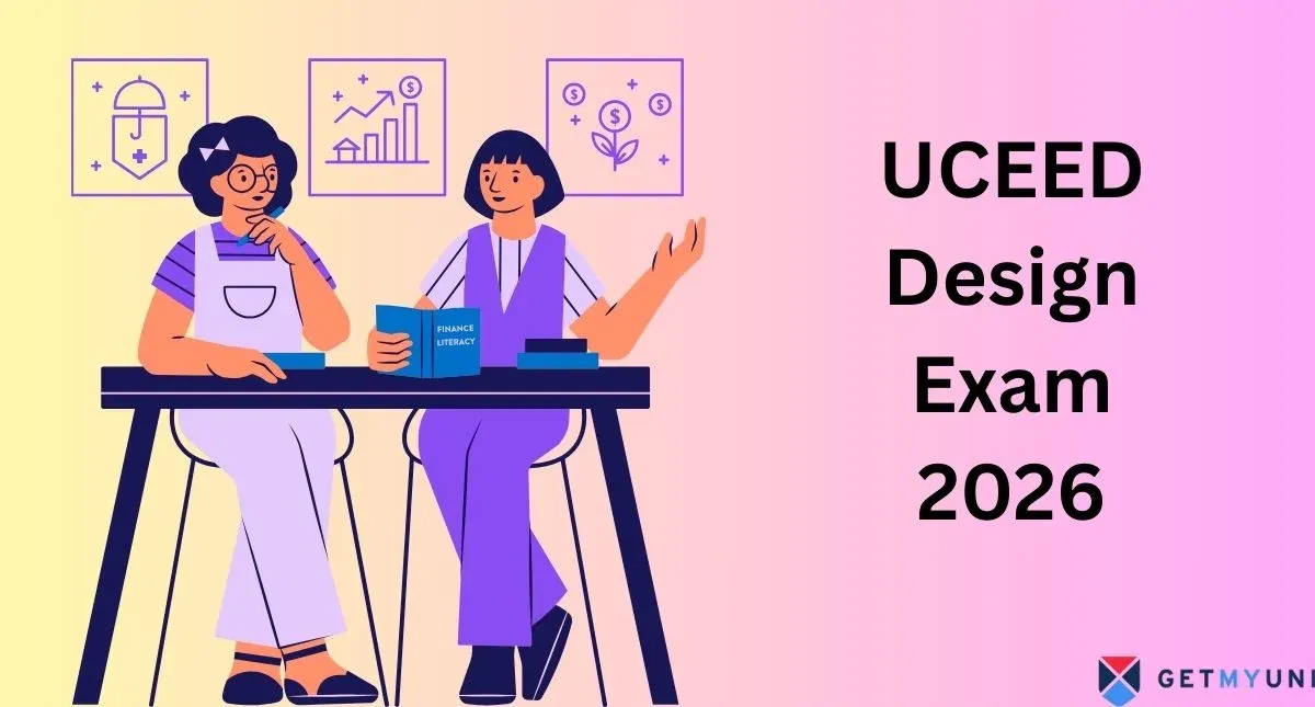 UCEED Exam 2026: Registration Starts, Exam (Jan 18), Eligibility, Exam Pattern and Syllabus
