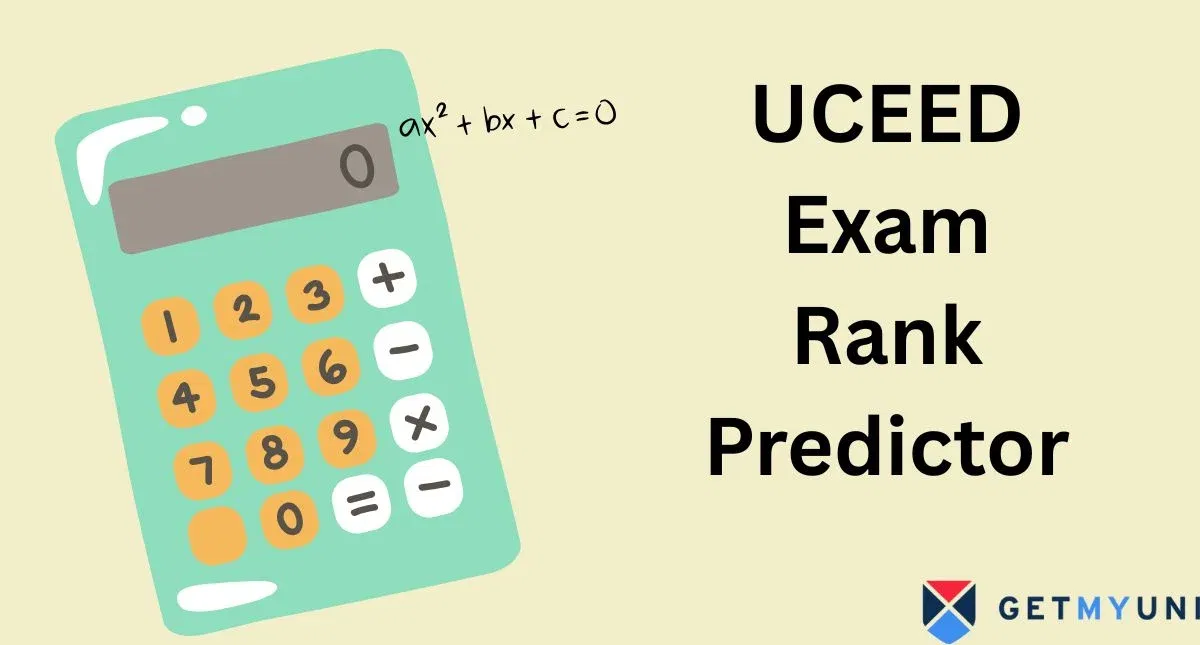 UCEED Rank Predictor: Check Your Score and Percentile