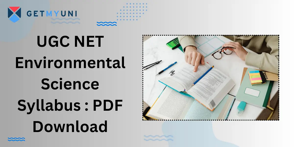UGC NET Environmental Science Syllabus 2024: PDF Download