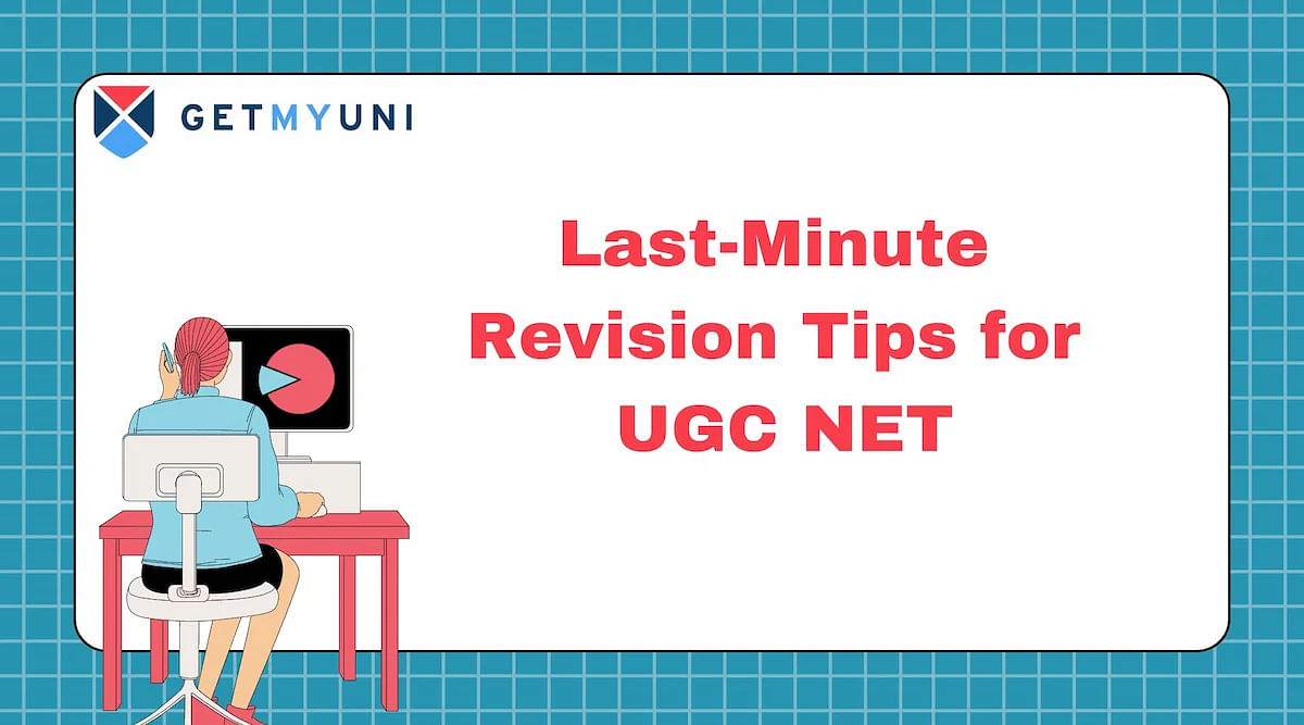 Last Minute Revision Tips for UGC NET 2024