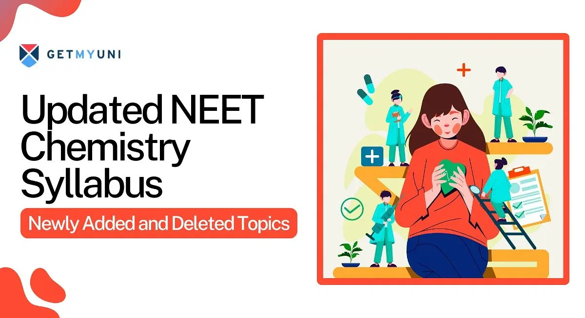 Updated NEET Chemistry Syllabus, Newly Added and Deleted Topics