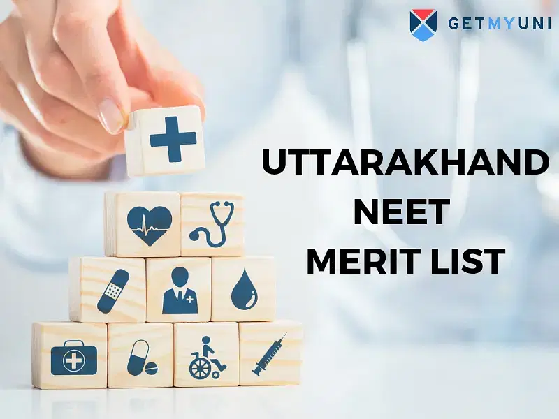 Uttarakhand NEET Merit List 2025 (Soon): MBBS/BDS Rank List