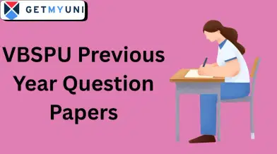 VBSPU Previous Year Question Papers: Download PDF