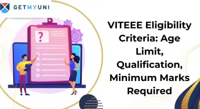 VITEEE Eligibility Criteria 2026: Age Limit, Qualification, Minimum Marks Required