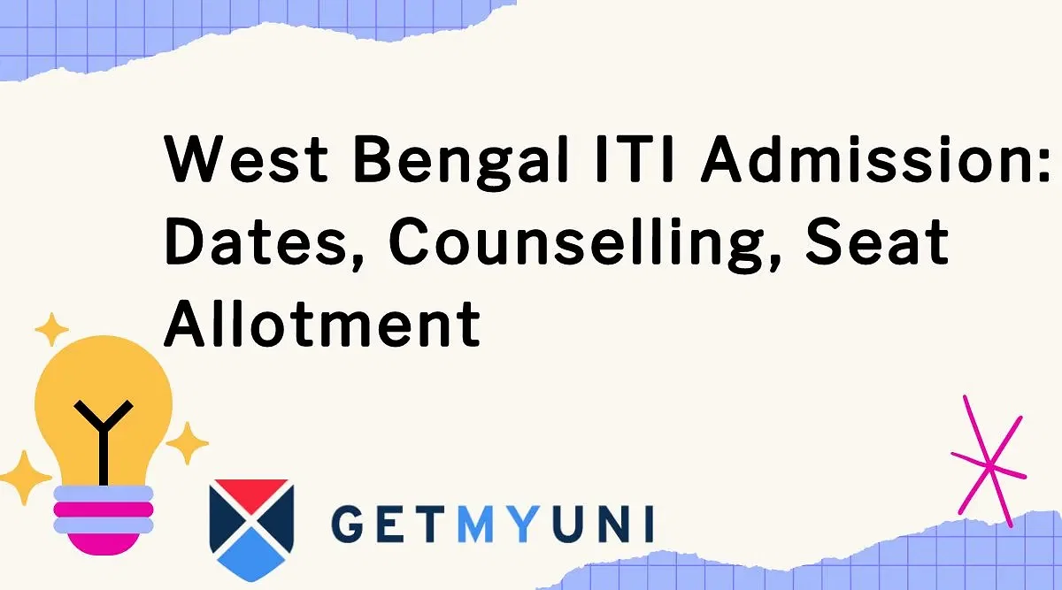 West Bengal ITI Admission 2025: Eligibility, Dates, Process