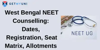 West Bengal NEET Counselling 2025: Round 3 Registration (Begins), Seat allotment (Oct 15) Institute Reporting (Oct 16-18)