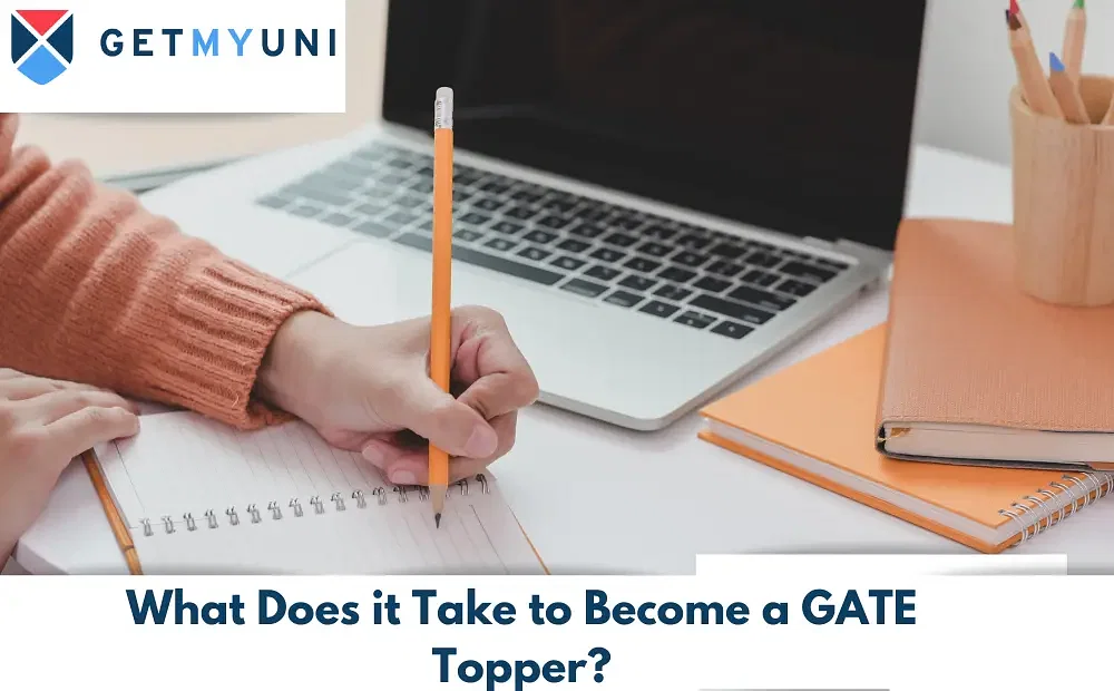 What Does it Take to Become a GATE Topper? Tips, Strategies