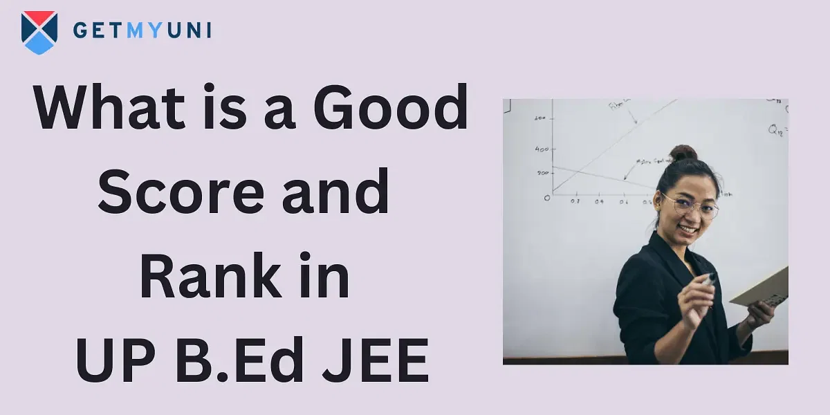 What is a Good Score and Rank in UP B.Ed JEE