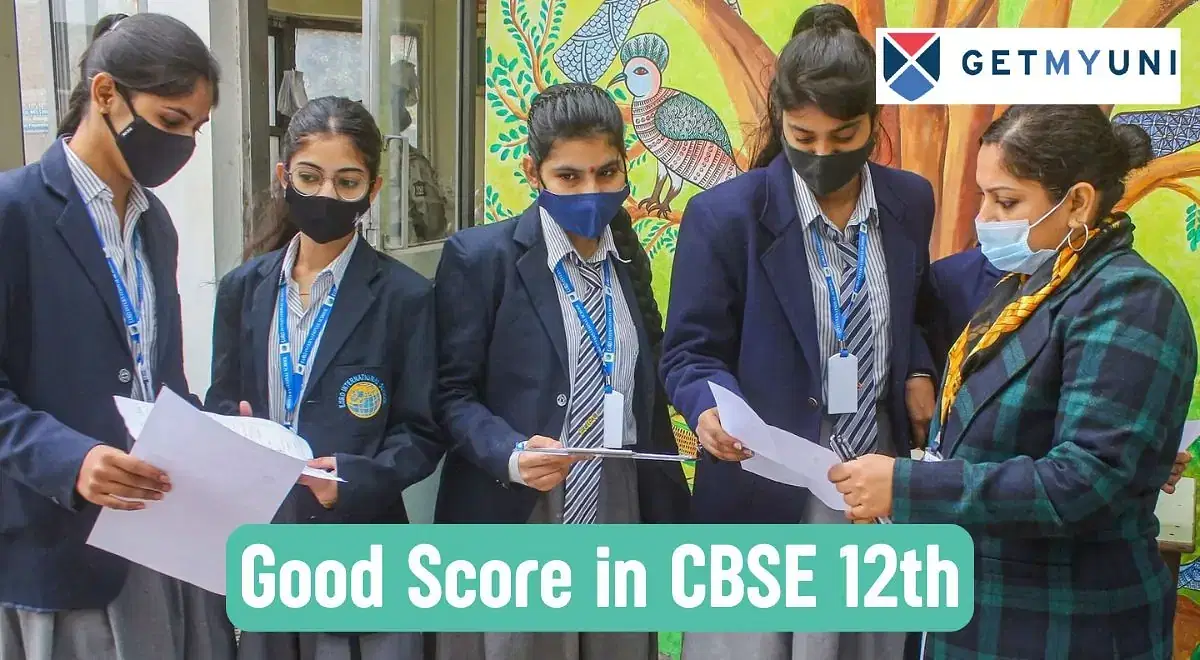 What is a Good Score in CBSE 12th Board exam?