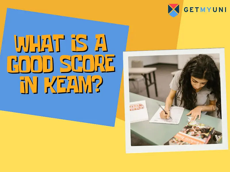 What is a Good Score in KEAM 2024?