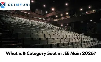 What is B Category Seat in JEE Main 2026?