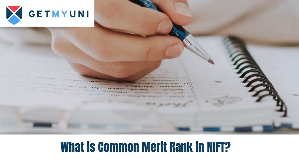 What is Common Merit Rank in NIFT? 