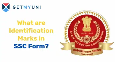 Identification Marks in SSC Form 2026: Types, Steps to Prove, Importance