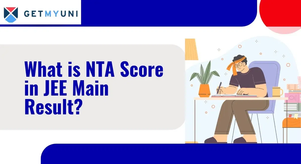 What is NTA Score in JEE Main Result 2026? Steps to Calculate