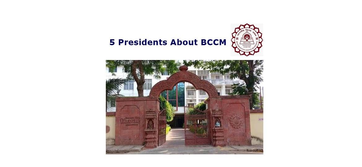 What the 5 Presidents said about BCCM?