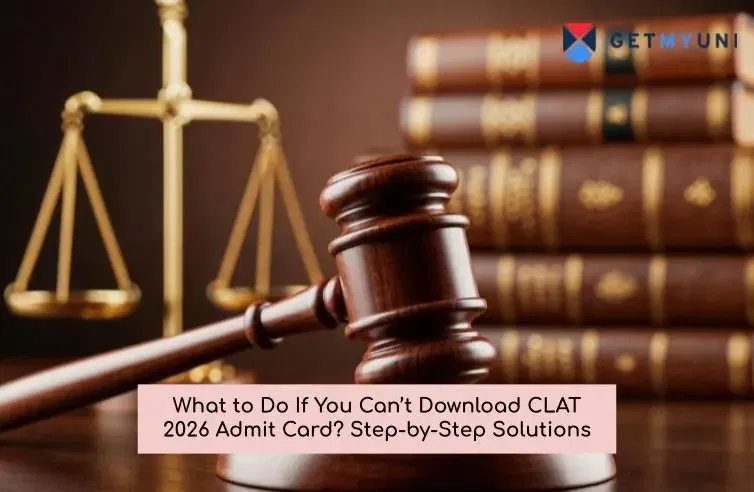 What to Do If You Can’t Download CLAT 2026 Admit Card? Step-by-Step Solutions