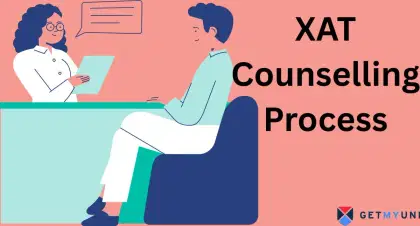 XAT Selection Process 2026: Dates, Documents List, Procedure