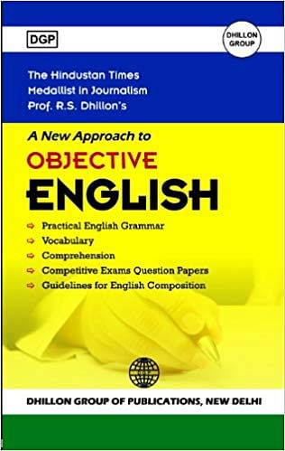A New Approach to Objective English By S. Rajinder Dhillon