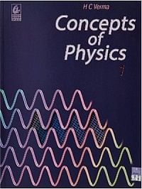Concepts of Physics Vol.I