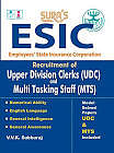 ESIC Preparation Books - Upper Division Clerks and Multi Tasking Staff Recruitment Examination Edition 2012