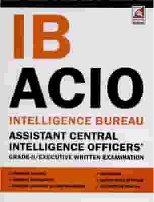 IB ACIO Intelligence Bureau Assistant Central Intelligence Officers Written Examination
