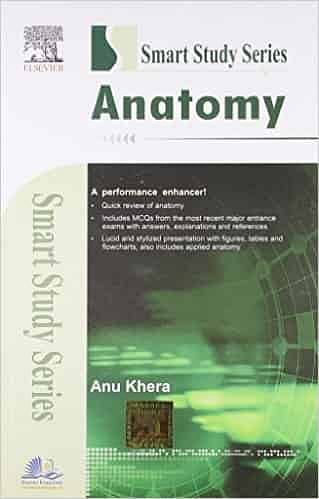 Smart Study Series: Anatomy by Anu Khera