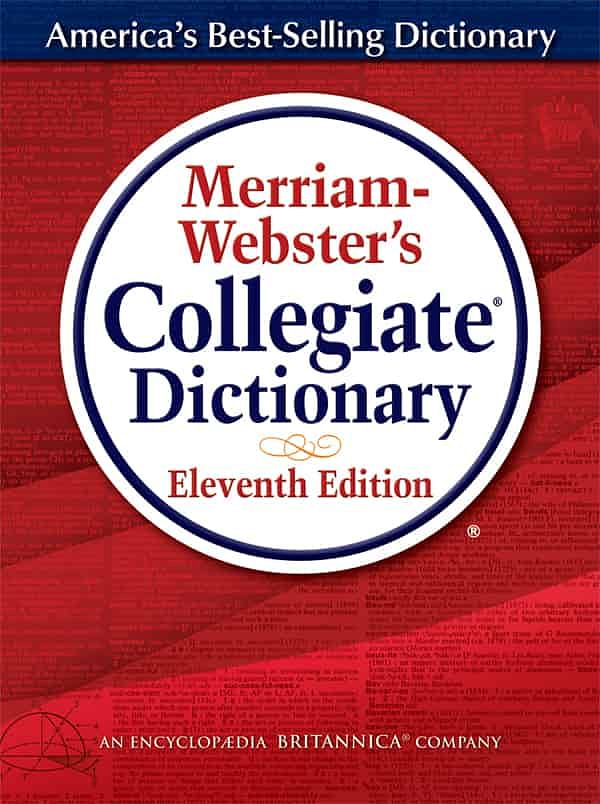 Merriam-Webster Collegiate Dictionary