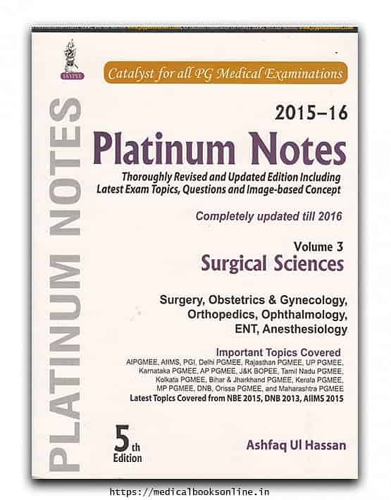Platinum Notes – Surgical Sciences Volume 3 by Ashfaq Ul Hassan