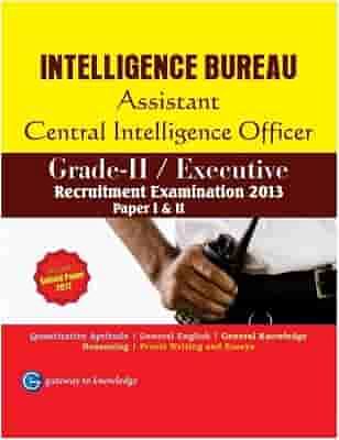 IB ACIO Intelligence Bureau Assistant Central Intelligence Officers - Grade II/Executive - Paper I and II
