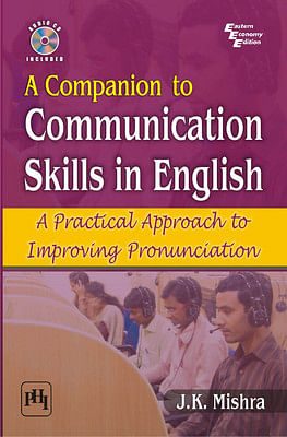 A Companion to Communication Skills in English by JK Mishra