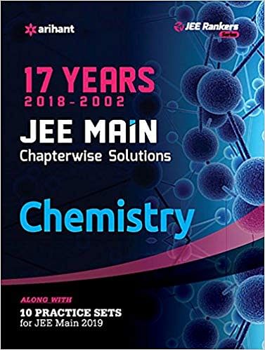 Chapter wise Solutions Chemistry JEE Main 2019 By Arihant Experts
