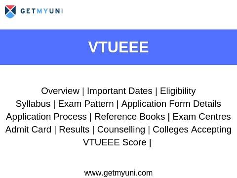 VTUEEE - Dates, Registration, Admit Card and Results