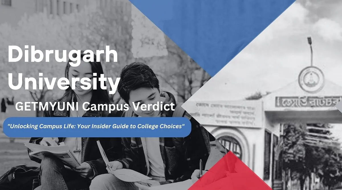 GetMyUni's Verdict for Dibrugarh University