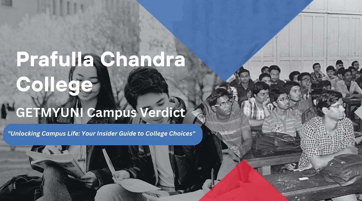 GetMyUni's Verdict on Prafulla Chandra College