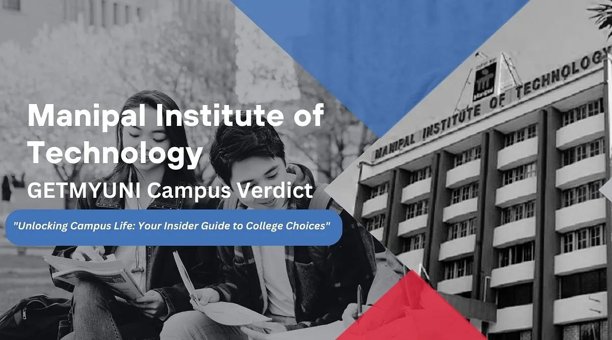 GetMyUni's Verdict on Manipal Institute of Technology