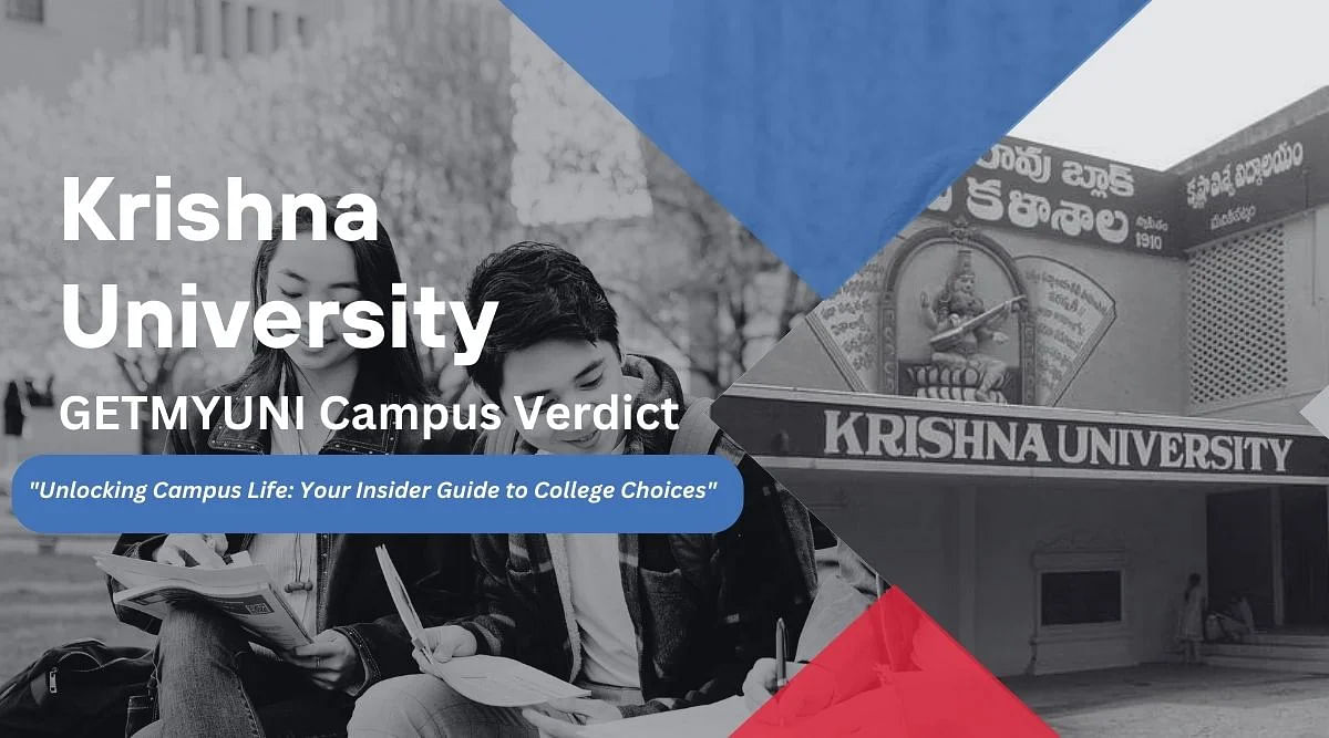 GetMyUni's Verdict on Krishna University