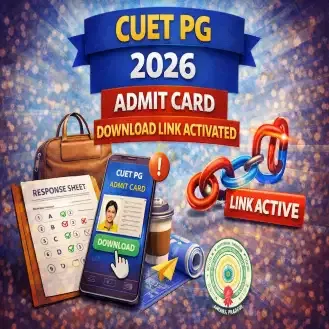 CUET PG 2026 Admit Card Download Link Activated