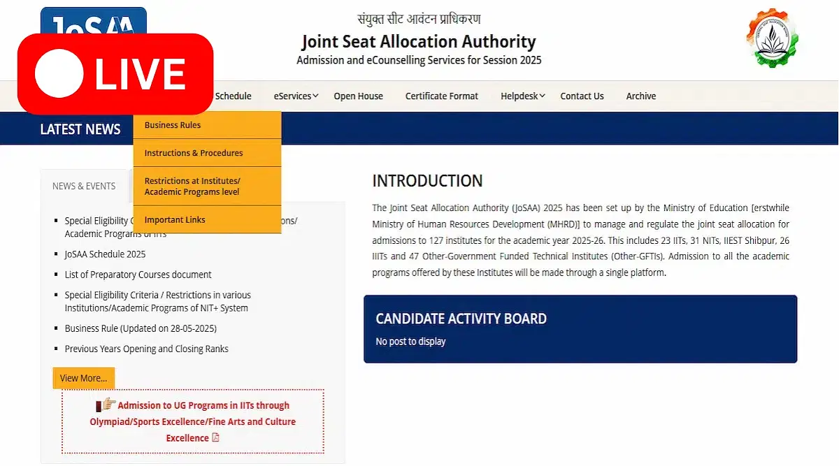 JoSAA Application Form 2025 (Released) Live Updates: Registration Link, Instructions
