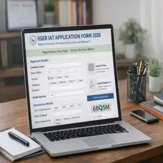 IISER IAT 2026 Registration Begins: Last Date, Instructions