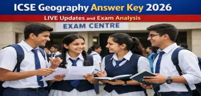 ICSE Geography Answer Key 2026 LIVE Updates: Exam Analysis, Student Review