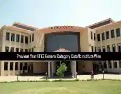 JEE Main 2025 IIT Electrical Engineering General Category Cutoff: Previous Year CR