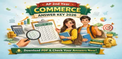 AP 2nd Year Commerce Answer Key 2026 (Out): Unofficial Answer Key, Detailed Question Paper Analysis