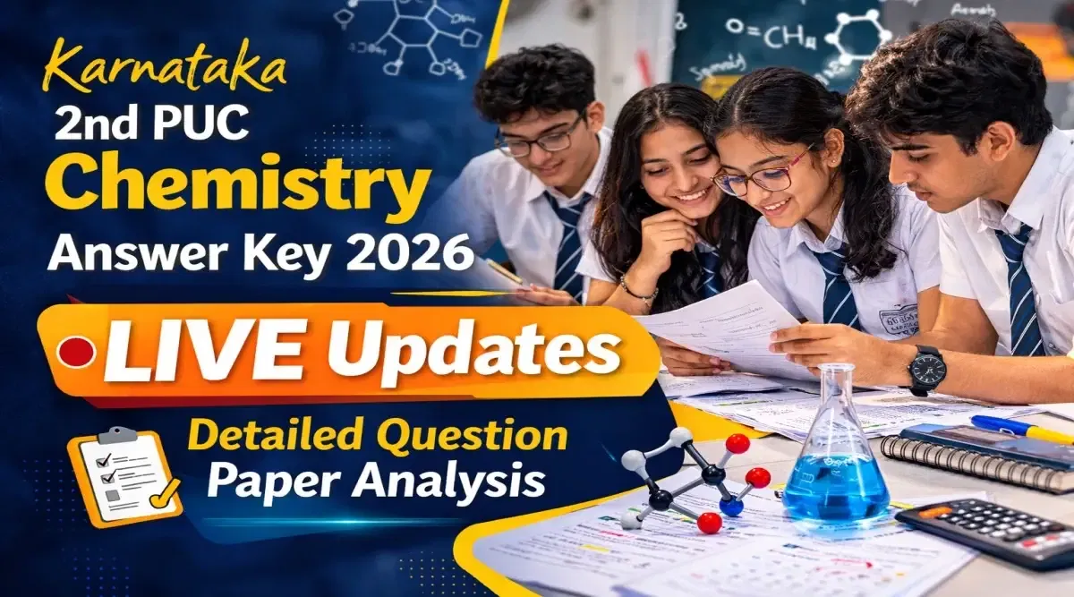 Karnataka 2nd PUC Chemistry Answer Key 2026 (OUT): Answer Key; Detailed Analysis