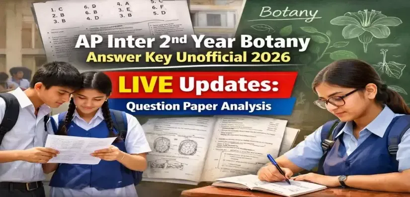 AP Inter 2nd Year Botany Answer Key Unofficial 2026 LIVE Updates: Question Paper Analysis