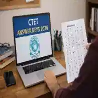 CTET Answer Key 2026 Release Date: CBSE Paper 1 & 2 Key Expected by Feb 24; Last 3 Year Trends